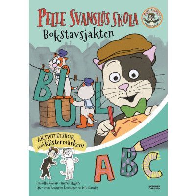 Bonnier Carlsen Pelle Svanslös skola - Bokstavsjakten