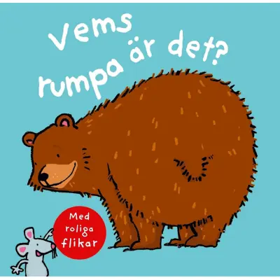 Vems rumpa är det? Bok med flikar - Leksaksaffären -  Leksaksaffären