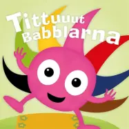 Babblarna Tittuuut Babblarna Pekbok - Babblarna -  Leksaksaffären