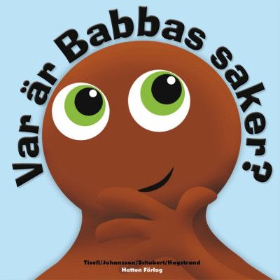 Babblarna Var är Babbas saker?