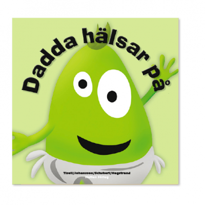 Hatten förlaget Babblarna, Barnbok, Dadda hälsar på
