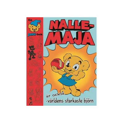 Egmont Kärnan Bamse, Bamse&Nalle-Maja