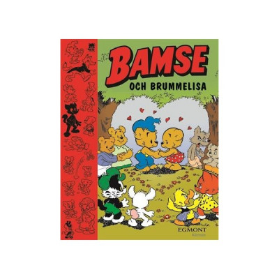 Egmont Kärnan Kärnan, Bamse och Brummelisa