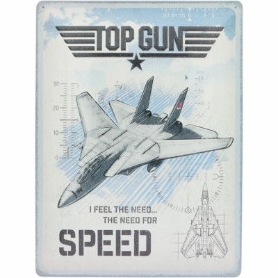 Top Gun - I Feel the Need for Speed - Plåtskylt - 30x40 cm