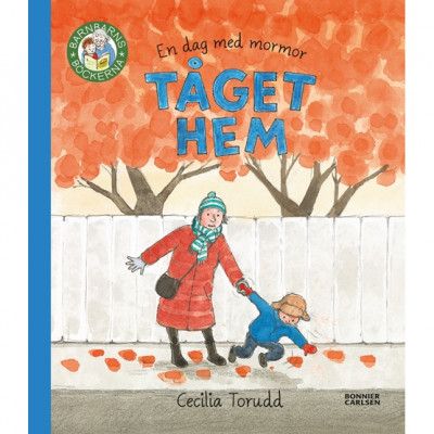 Bonnier Carlsen - Bok En Dag Med Mormor: Tåget Hem