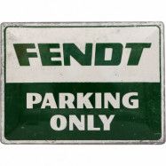 Fendt - Parking Only - Plåtskylt - 40x30 cm