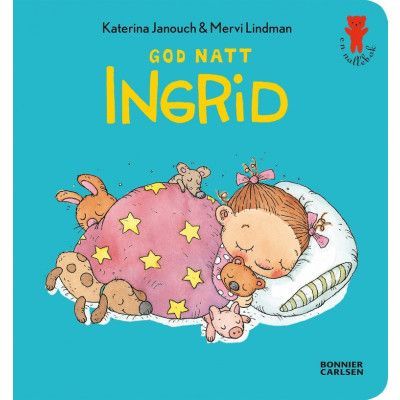 Bonnier Carlsen Katerina Janouch, God natt Ingrid