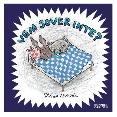 Bonnier Carlsen Stina Wirsén, Vem sover inte?