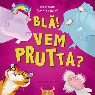 Blä! Vem prutta? (med ljud)