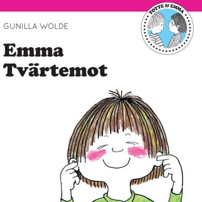 Teddykompaniet Totte&Emma, Emma tvärtemot