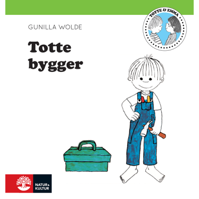 Teddykompaniet Totte&Emma, Totte bygger