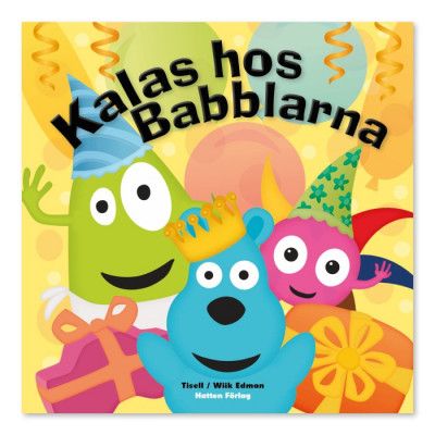Babblarna Kalas hos Babblarna