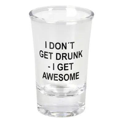 Snapsglas I Don't Get Drunk